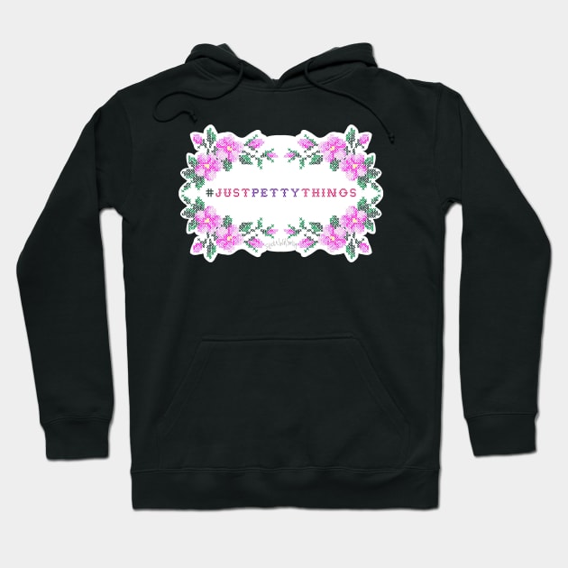 Just petty things Hoodie by swinku